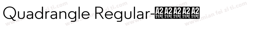 Quadrangle Regular字体转换